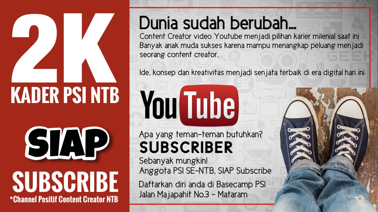 PSI NTB Siap Subscribe Para Content Creator Lokal