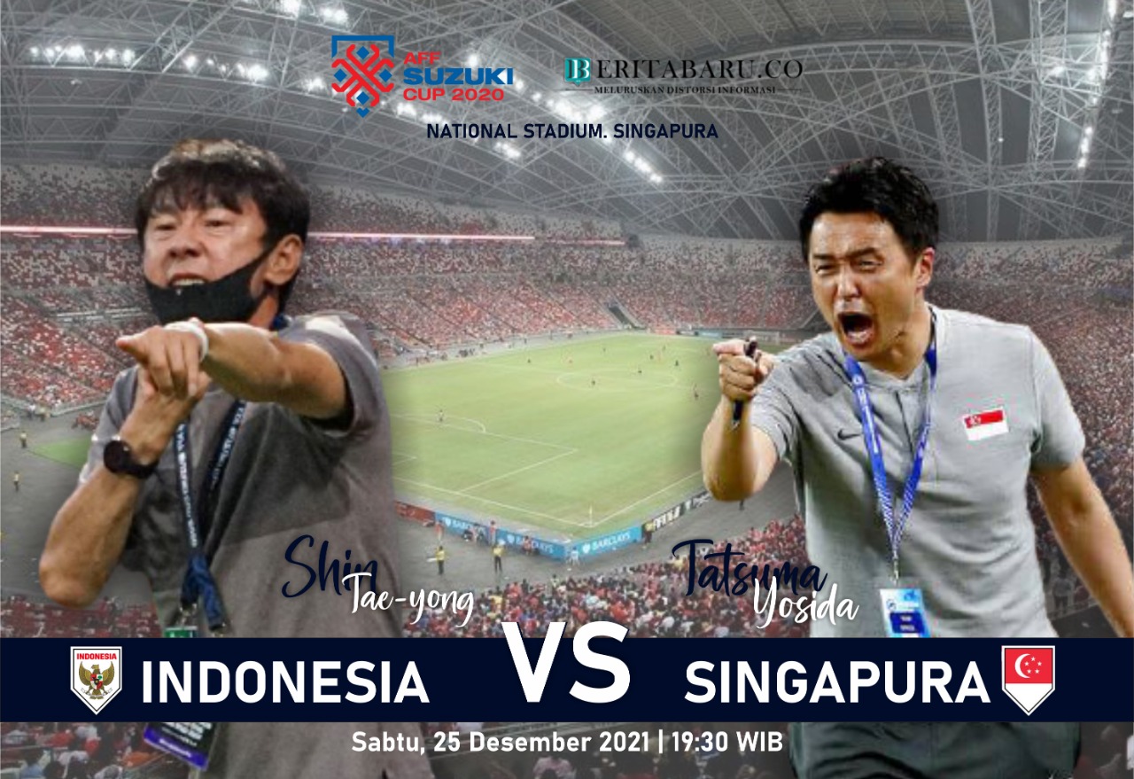 Live Streaming Leg Kedua Piala AFF 2020 Indonesia Vs Singapura